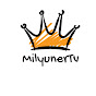 Milyunertv