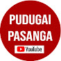 PUDUGAI PASANGA 