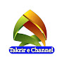 Takrir e Channel