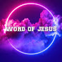 WORD OF JESUS