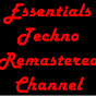 Essential Techno Remastered Channel DJeYfactors