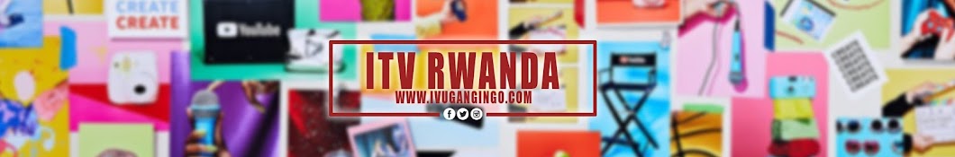 Ivugangingo Tv | ITV Rwanda Banner