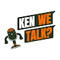 Ken We Talk Podcast
