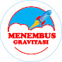 Menembus Gravitasi