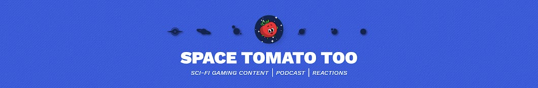 Space Tomato Too Banner