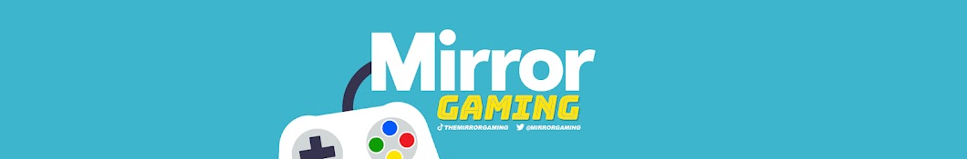 Mirror Gaming