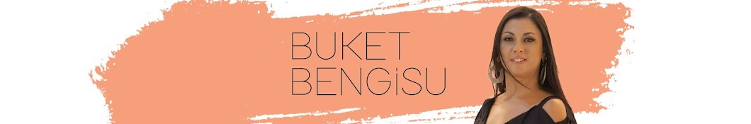 Buket Bengisu Official