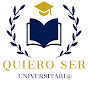 Quiero ser Universitario México