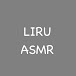 \ LIRU ASMR /