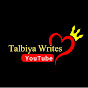 Talbiya Writes 