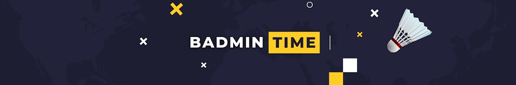 Badmintime