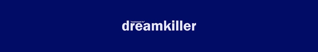 Dreamkiller