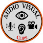 Audio Visual Clips