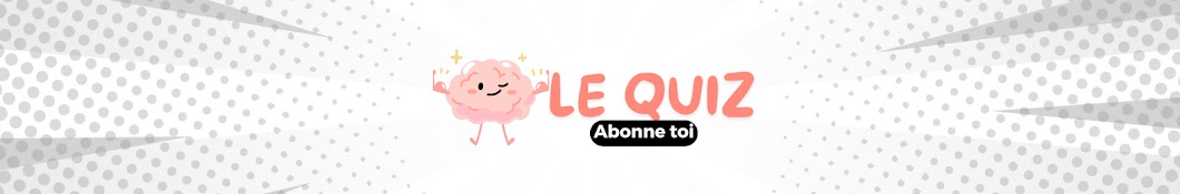 Le Quiz