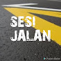 SESI JALAN