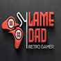 Lame Dad Retro Gamer