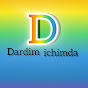 Dardim ichimda