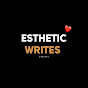 Esthetic Writes - استھٹک رائٹس