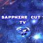 Sapphire Cut TV