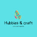 Hubbies & Craft