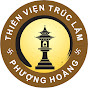 Thiền Viện Trúc Lâm Phượng Hoàng