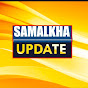 Samalkha update