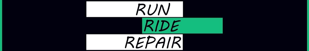 Run Ride Repair