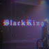 BlackKingg