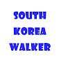 코리아워커 South Korea walker_4K