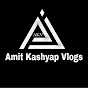 AMIT KASHYAP VLOGS