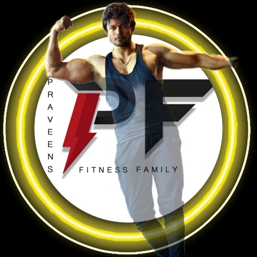 Praveen's Fitness Family @praveensfitnessfamily