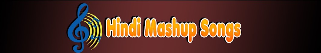 Hindi Mashup Songs