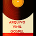 logo ARQUIVO VINIL GOSPEL