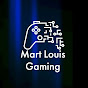 Mart Louis Gaming