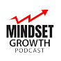 Mindset Growth Podcast