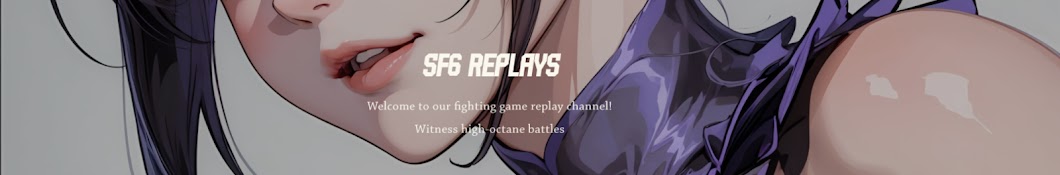 SF6 Replays