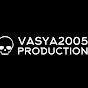 vasya2005 production