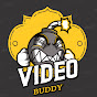 VIDEO BUDDY