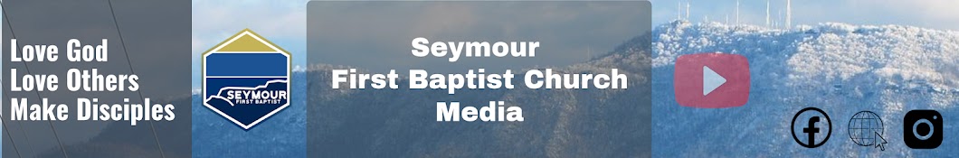 Seymour First Baptist Church Media