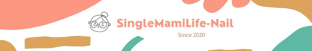 SingleMamiLife-Nail