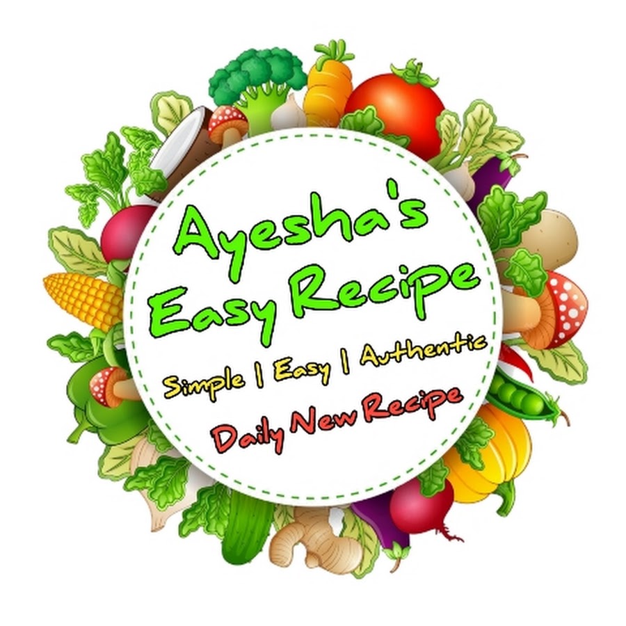 Ayesha's Easy Recipes