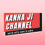 Kanha Ji Channel