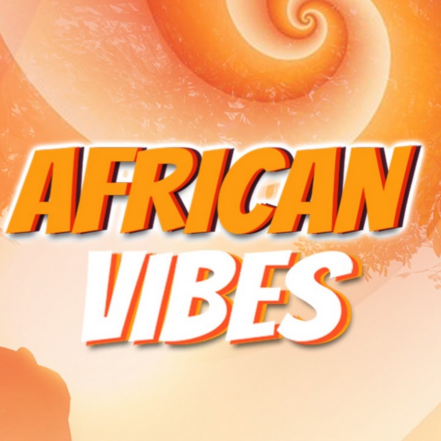 African Vibes @africanvibesyt