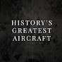 History's Greatest Aircraft