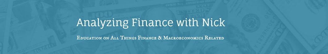 Analyzing Finance with Nick Banner