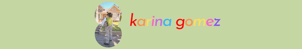 Karina Gomez Banner