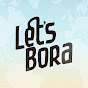 Let's Bora - Podcast