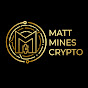 MattMinesCrypto