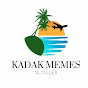 Kadak Memes Vlogger