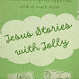 Jesus Stories with Jolly